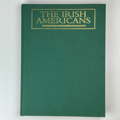 The Irish Americans The Immigrant Experience by William D. Griffin