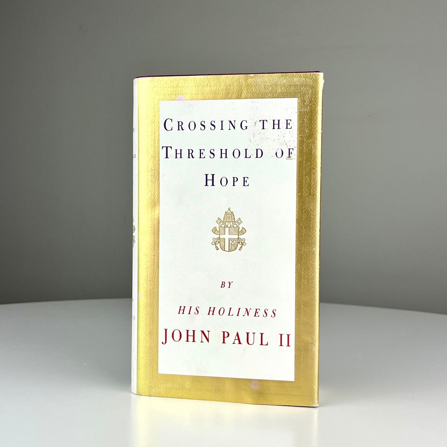 First Edition Crossing the Threshold of Hope by His Holiness John Paul II