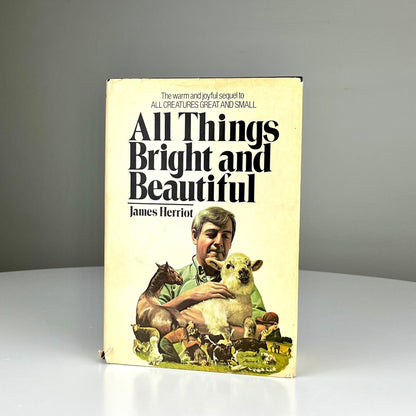 All Things Bright and Beautiful by James Herriot