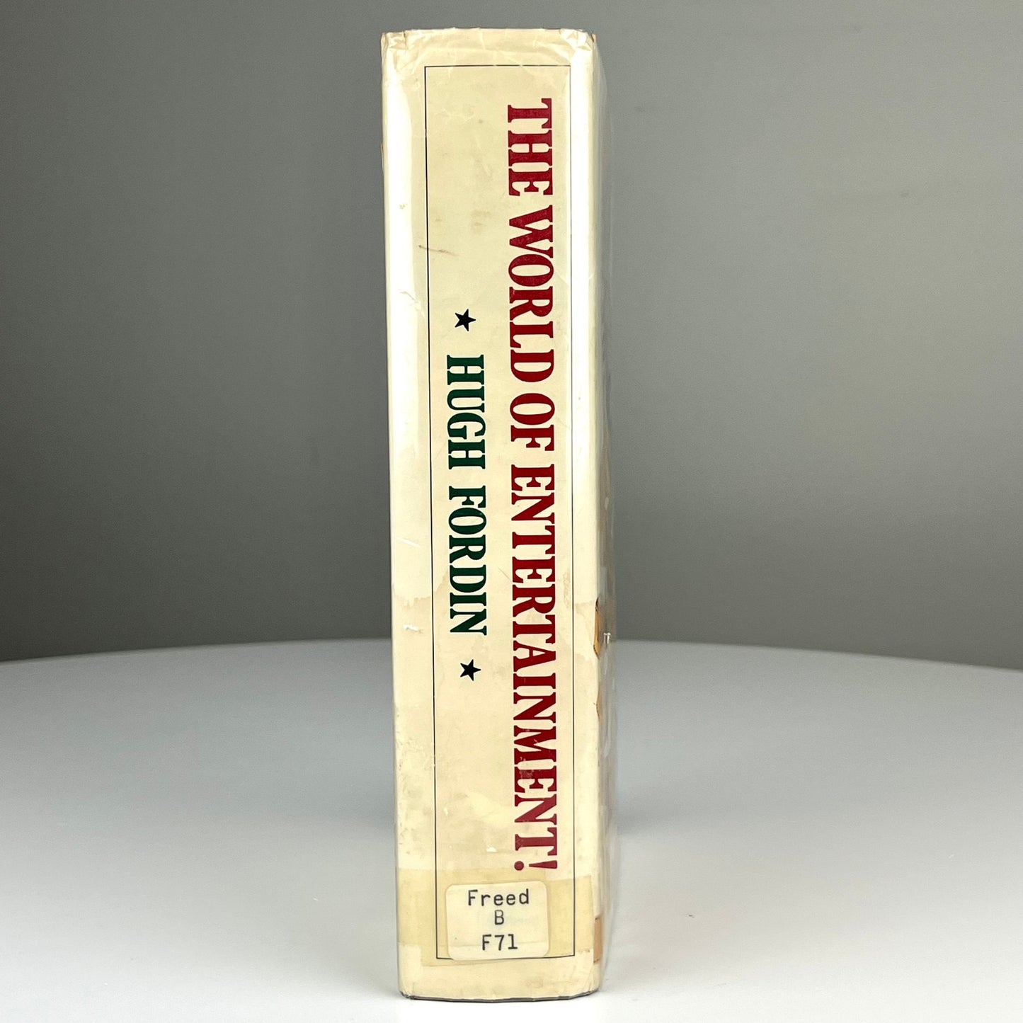 First Edition The World of Entertainment by Hugh Fordin