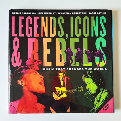 Legends, Icons & Rebels-Music That Changed the World